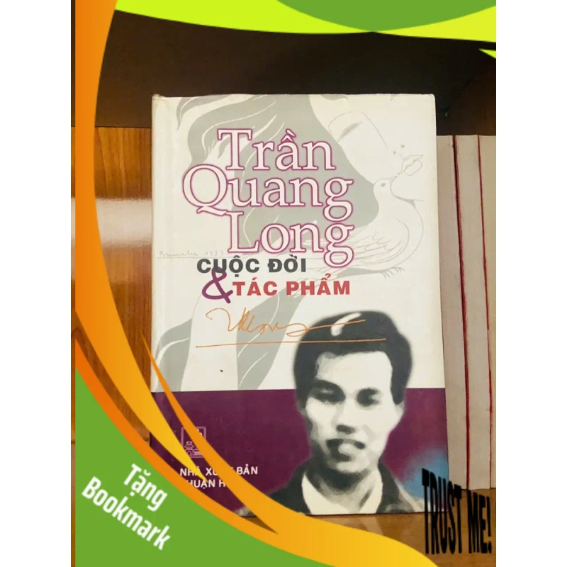 (TẶNG BOOKMARK) Trần Quang Long cuộc đời & tác phẩm - VĂN HỌC - RBK2011-114 954431