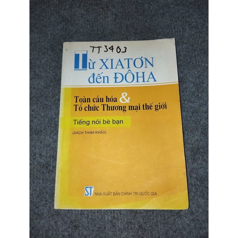 TỪ XIATƠN ĐẾN ĐÔHA. TOÀN CẦU HÓA & TỔ CHỨC THƯƠNG MẠI THẾ GIỚI 472271