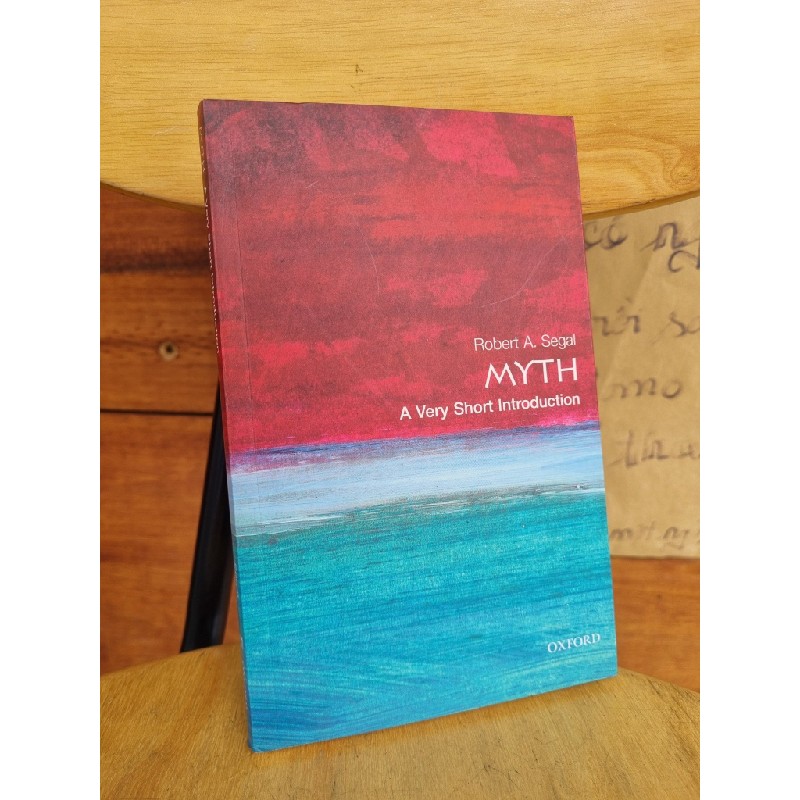 MYTH : A VERY SHORT INTRODUCTION - ROBERT A. SEGAL 120337