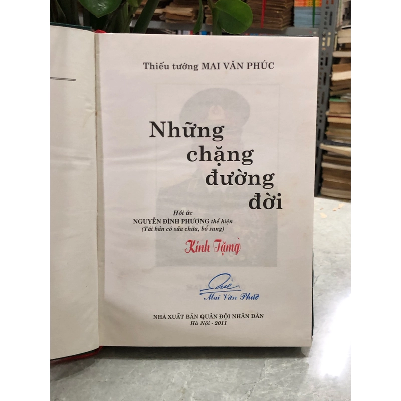 NHỮNG CHẶNG ĐƯỜNG ĐỜI - Thiếu tướng Mai Văn Phúc 364060