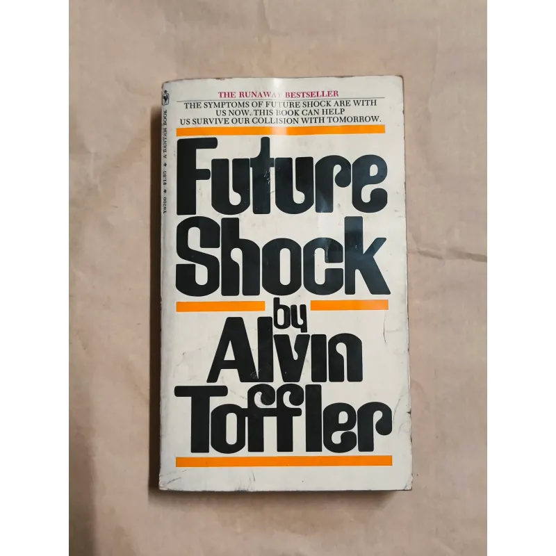 Future Shock	- Alvin Toffler 1006213
