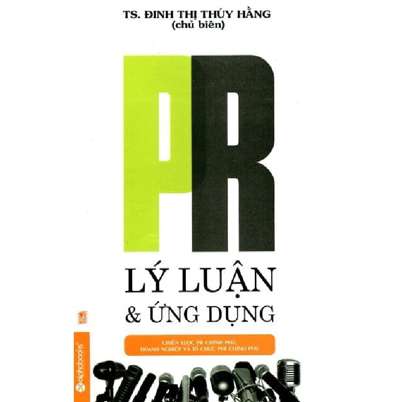 PR - Lý Luận Và Ứng Dụng (Tái Bản 2014) - TS Đinh Thị Thúy Hằng ASB.PO Oreka Blogmeo 230225 394516