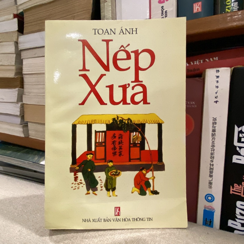 NẾP XƯA - TOAN ÁNH (bản in năm 2002) 455551