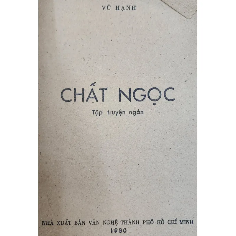 Tập truyện ngắn Chất Ngọc, tác giả Vũ Hạnh 707778