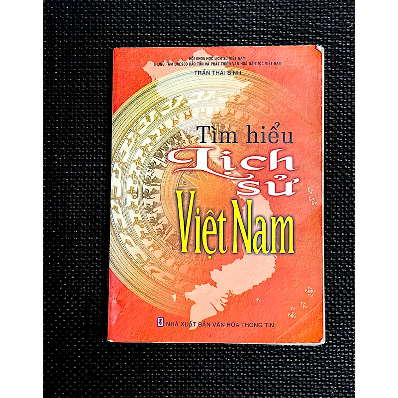 TÌM HIỂU LỊCH SỬ VIỆT NAM - Tác giả TRẦN THÁI BÌNH 1064247