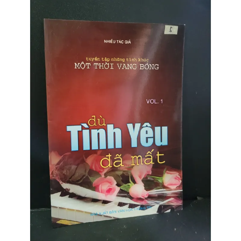 [Phiên Chợ Sách Cũ] Dù tình yêu đã mất 2007 - Nhiều tác giả 0506 468657