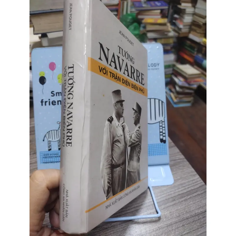 Sách: Tướng Navarre với trận Điện Biên Phủ - Tác giả: Jean Pouget (A3) 597618
