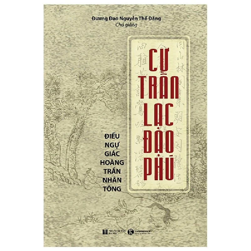 Cư Trần Lạc Đạo Phú - Đương đạo Nguyễn Thế Đăng 2019 New 100% HCM.PO Oreka-Blogmeo 28626