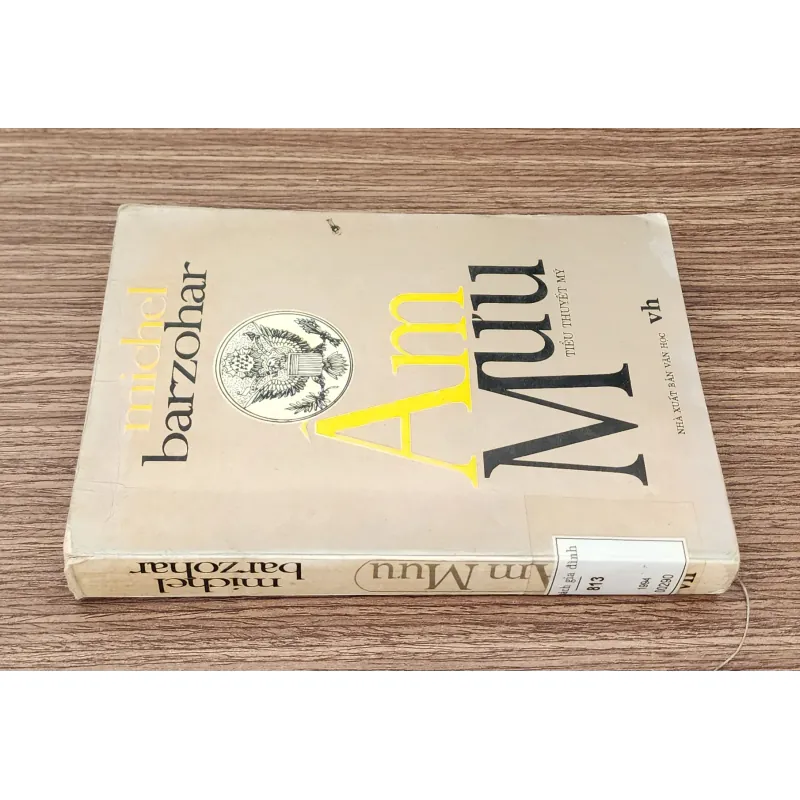 Tiểu thuyết Mỹ: ÂM MƯU (Michel Barzohar) - 434 trang  784746