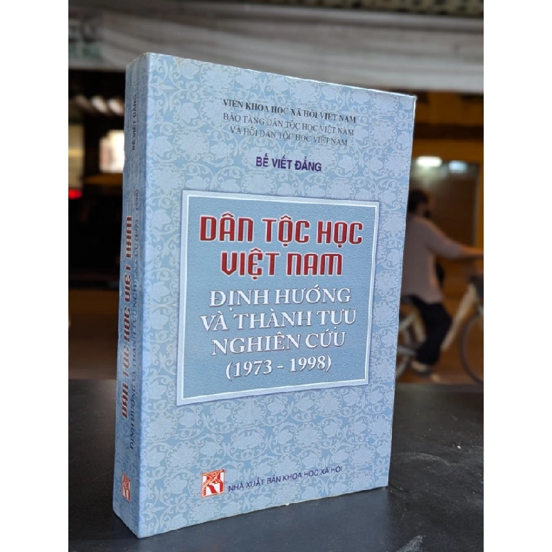 Dân tộc học việt nam định hướng và thành tựu nghiên cứu ( 1973-1998) - Bế Viết Đẳng 395998