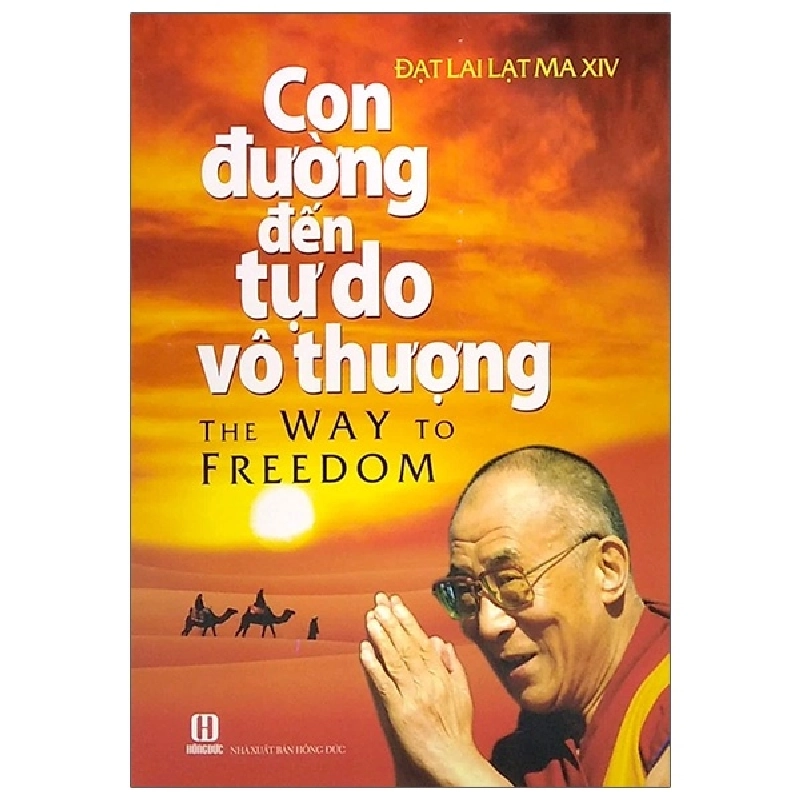 Con Đường Đến Tự Do Vô Thượng - Đạt Lai Lạt Ma ASB.PO Oreka Blogmeo 230225 394570