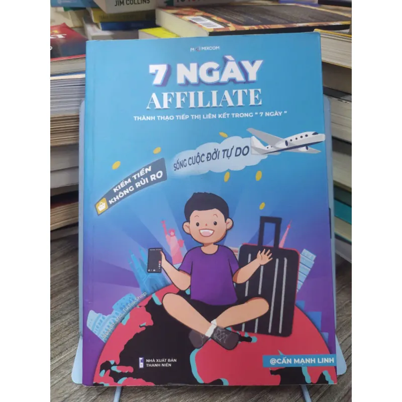 Sách: 7 ngày Affiliate – Thành thạo tiếp thị liên kết trong 7 ngày 593856