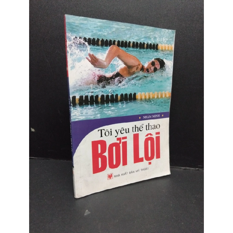 [Phiên Chợ Sách Cũ] Tôi yêu thể thao bơi lội 2010 2303 426776