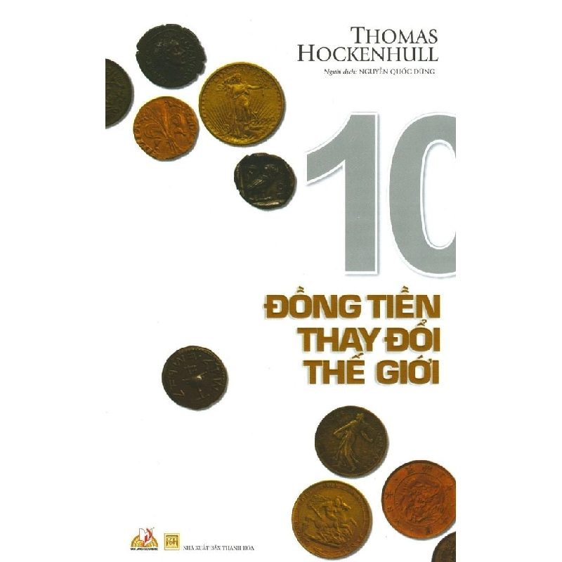 10 Đồng tiền thay đổi thế giới - Thomas Hockenhull 497492