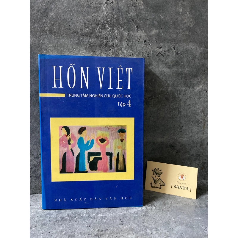 Hồn Việt tập 4- Trung tâm nghiên cứu Quốc Học 779303