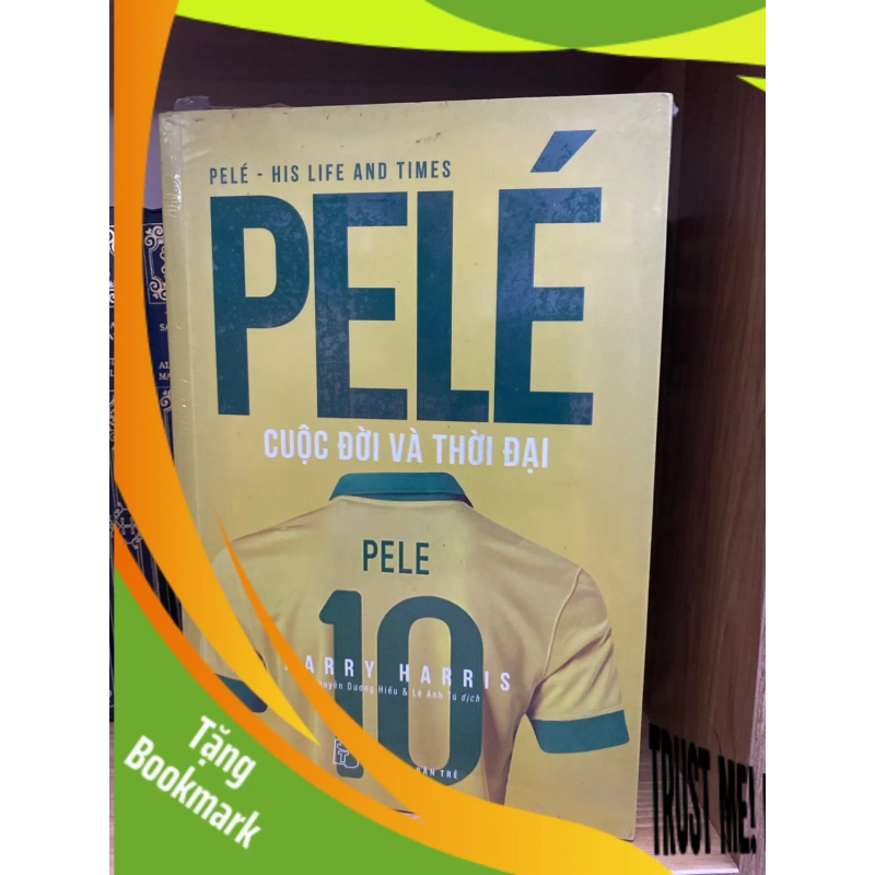 (TẶNG BOOKMARK) Pele’ cuộc đời và thời đại- Harry Harris Sách Danh nhân RBK0302 950396