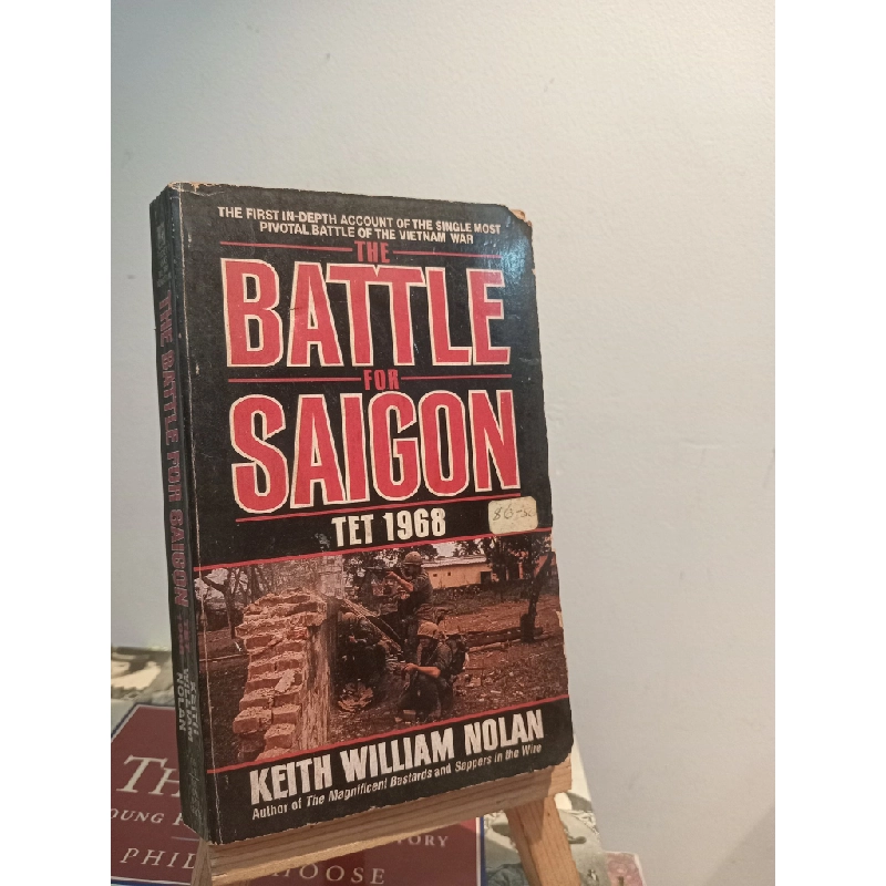 The Battle For Saigon: Tet 1968 - Keith William Nolan 452851