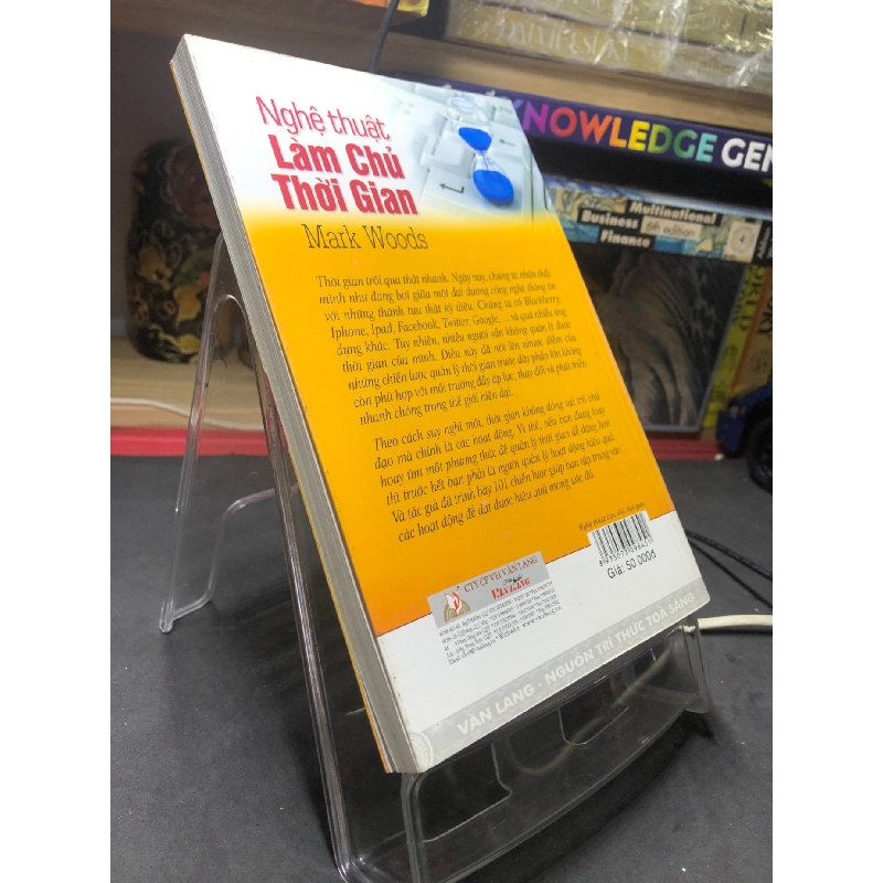 Nghệ thuật làm chủ thời gian 2014 mới 75% ố bẩn nhẹ bụng sách Mark Woods HPB2506 SÁCH KỸ NĂNG 915817