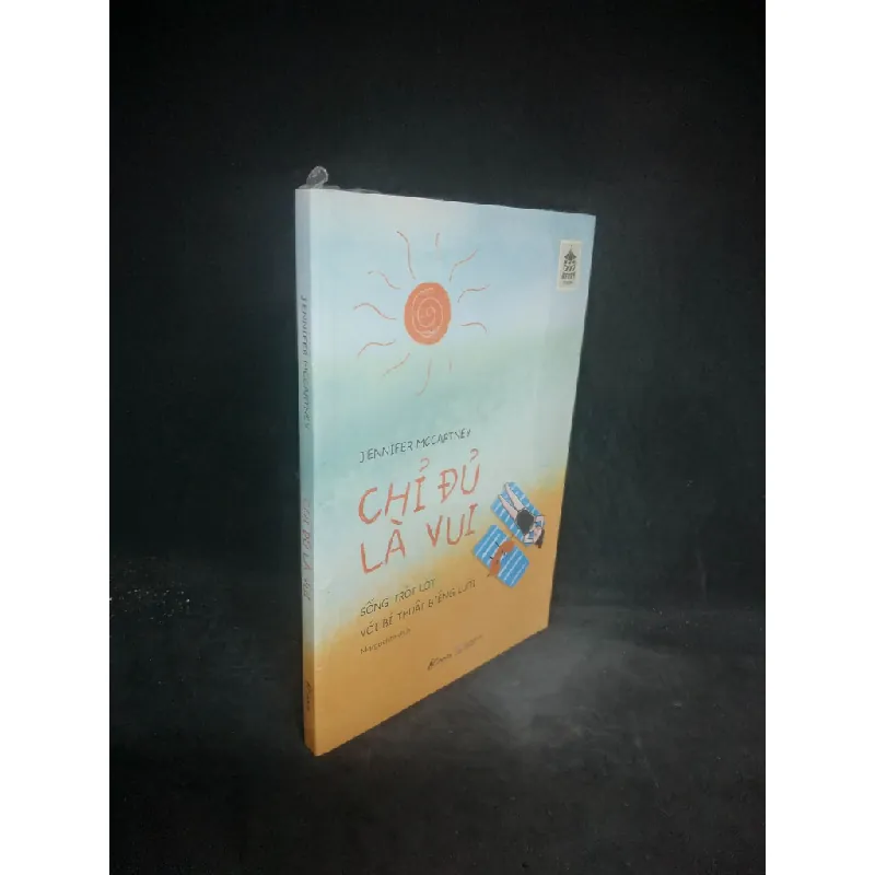 [Sách Cũ SCGR] Chỉ đủ là vui mới 100% HCM0903 683996