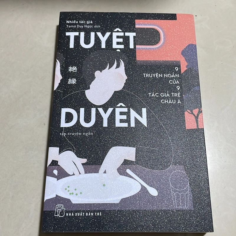 Tuyệt duyên - Tập truyện ngắn 518065