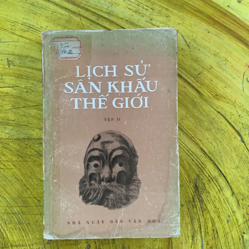 LỊCH SỬ SÂN KHẤU THẾ GIỚI TẬP II 1002919