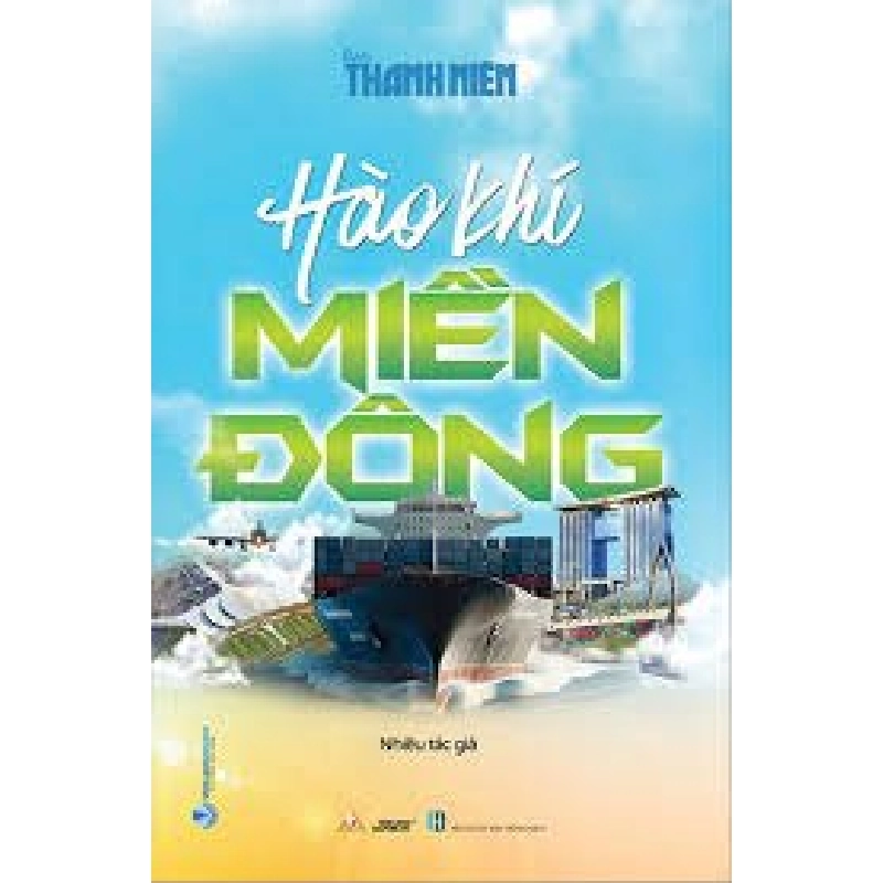 Hào khí miền Đông mới 100% HCM.PO Nhiều tác giả 347479