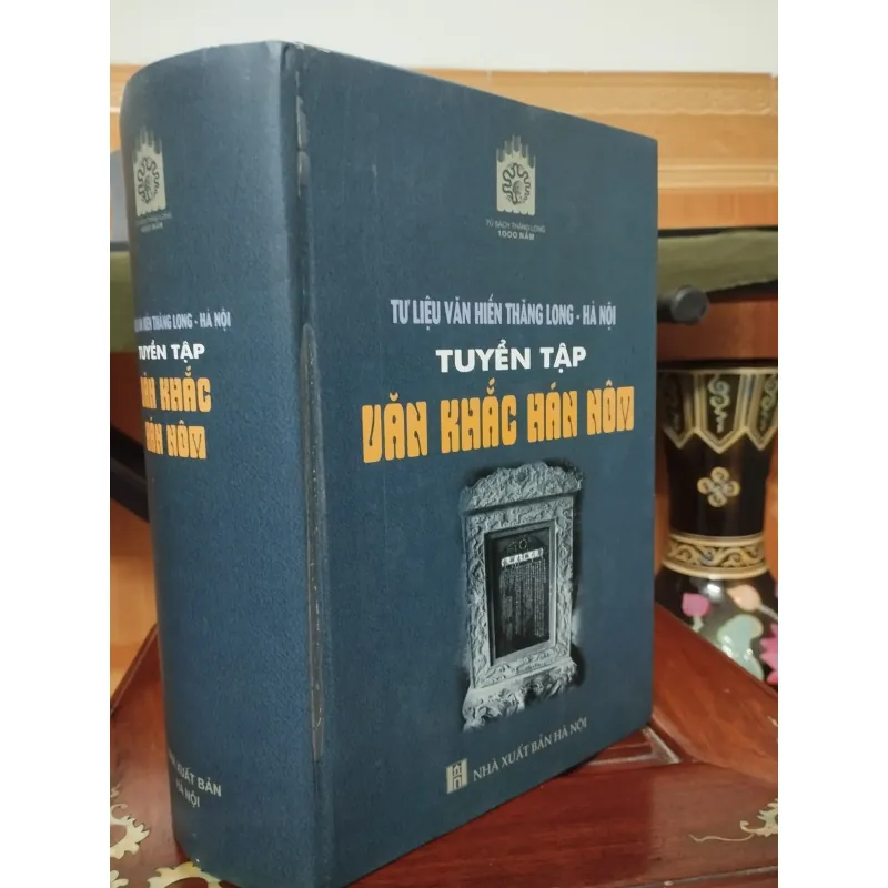Tuyển tập Văn Khâc Hán Nôm 1023333