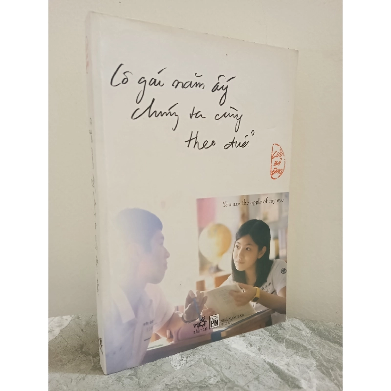 [Phiên Chợ Sách Cũ] Cô Gái Năm Ấy Chúng Ta Cùng Theo Đuổi (2013) - Cửu Bả Đao S1911 714583