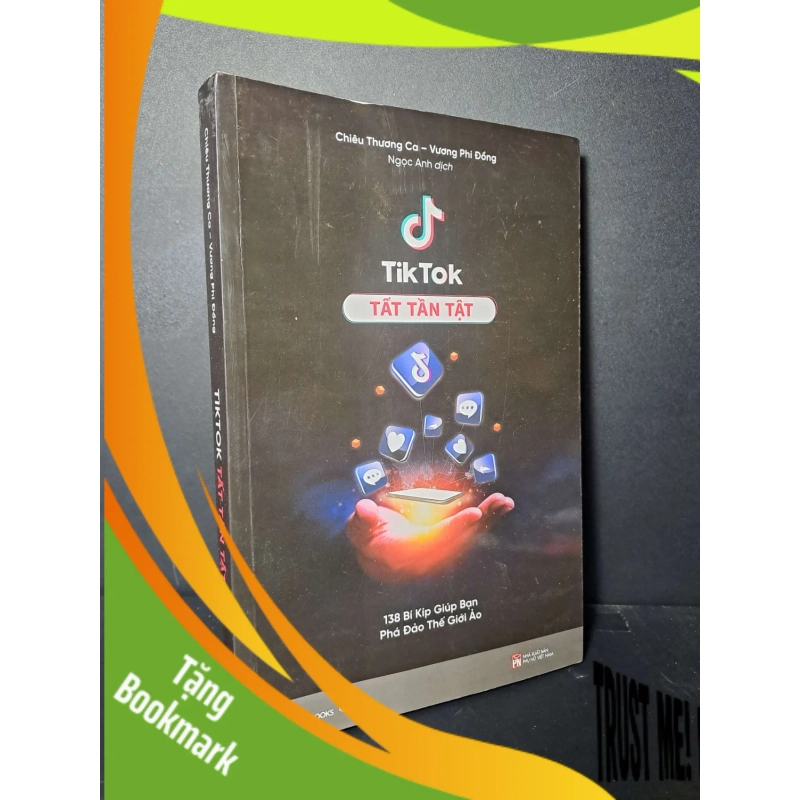(TẶNG BOOKMARK) Tiktok tất tần tật - Thương Ca - Phi Đồng - 2022 mới 90% - MARKETING KINH DOANH - RBK0111 953881