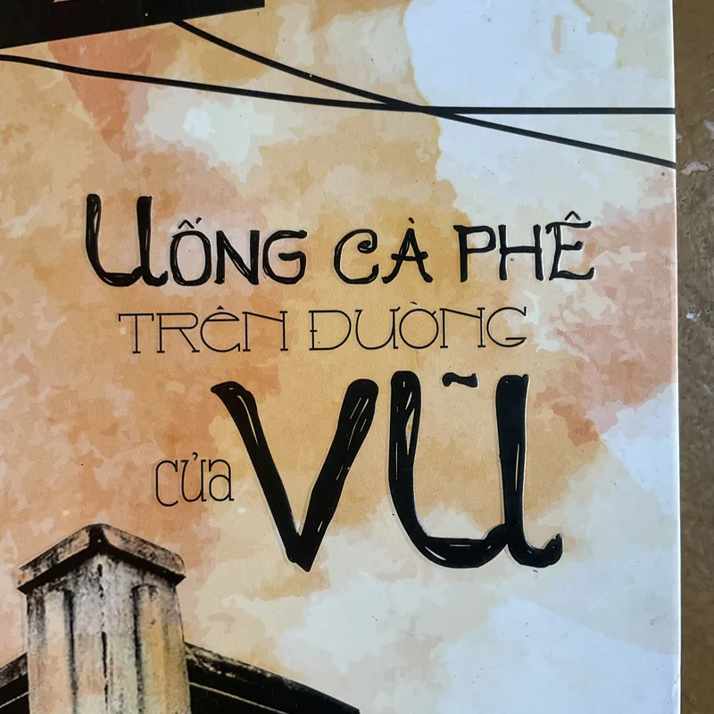 [KÝ] Uống cà phê trên đường của Vũ - Trần Tuấn  733358