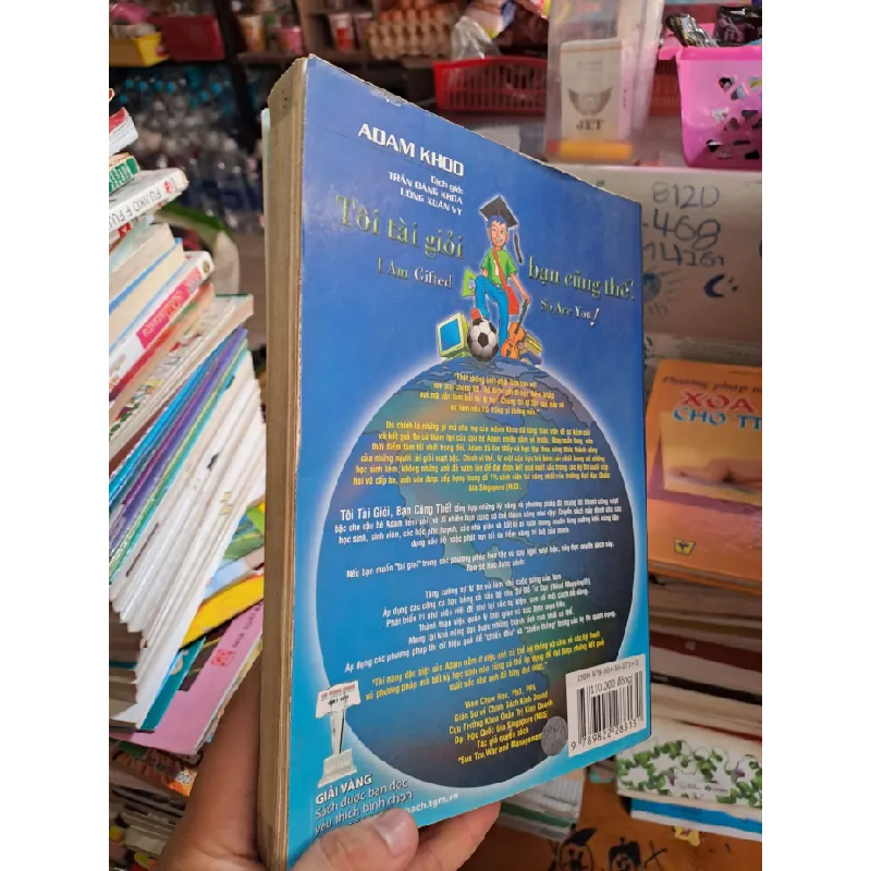 Tôi tài giỏi bạn cũng thế - Adam Khoo - 2012 mới 80% ố - KỸ NĂNG - HCM0111 629814