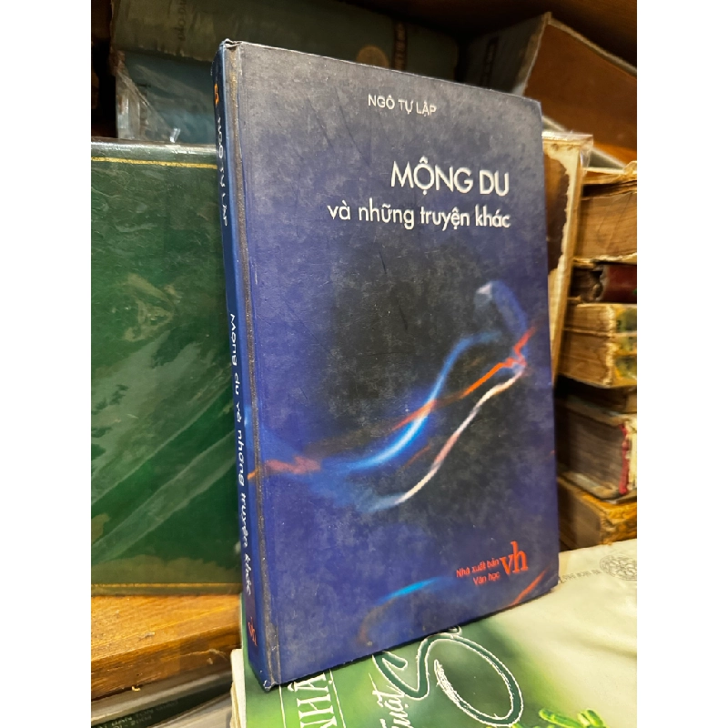 Mông du và những truyện khác - Ngô Tự Lập 124246