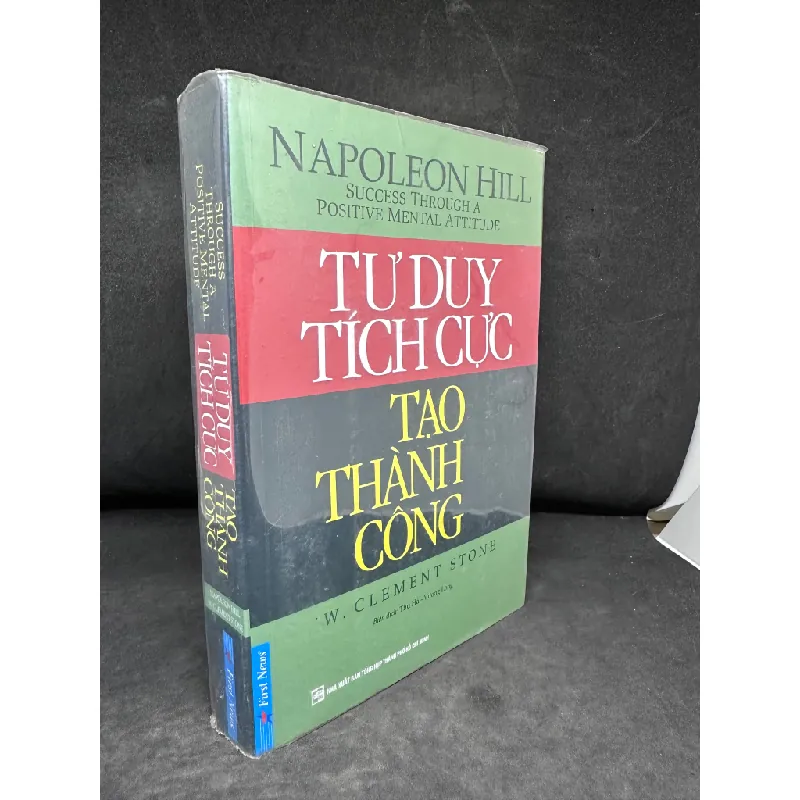 [Phiên Chợ Sách Cũ] Tư Duy Tích Cực Tạo Thành Công, Napoleon Hill, 2016 1304 433725