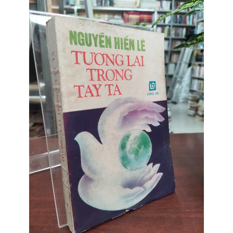 TƯƠNG LAI TRONG TAY TA 330006