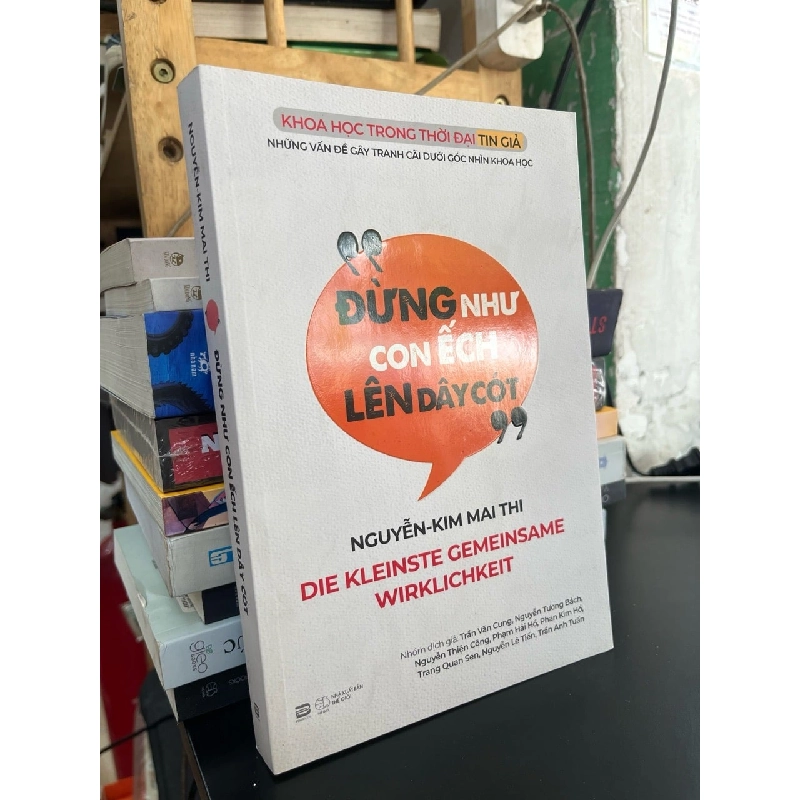 Đừng như con ếch lên dây cót - Nguyễn Kim Mai Thi 798457