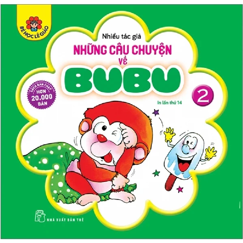 Những Câu Chuyện Về Bubu 02 - Nhiều Tác Giả (Mới 100%) Truyện thiếu nhi, NXB Trẻ - SÁCH ĐẠI HỌC 487848