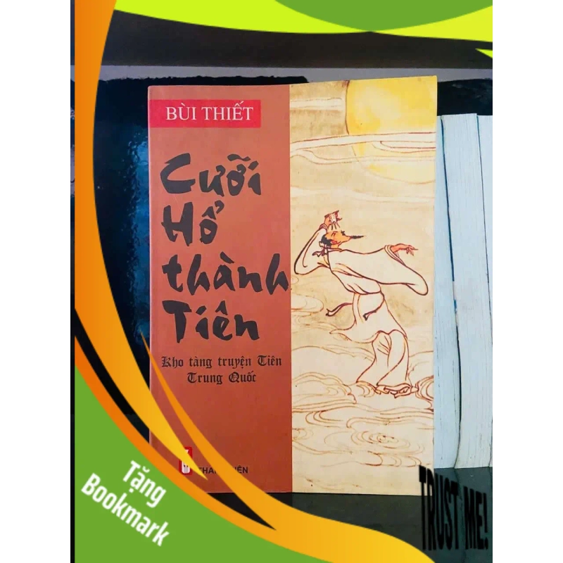 (TẶNG BOOKMARK) Cưỡi Hổ thành Tiên - Bùi Thiết LỊCH SỬ - CHÍNH TRỊ - TRIẾT HỌC RBK0810 942270