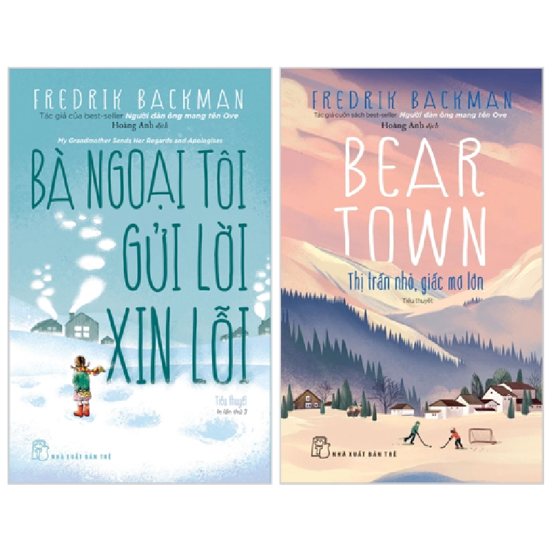 Combo Sách Bà Ngoại Tôi Gửi Lời Xin Lỗi + Beartown - Thị Trấn Nhỏ, Giấc Mơ Lớn (Bộ 2 Cuốn) (2023) - Fredrik Backman 744527