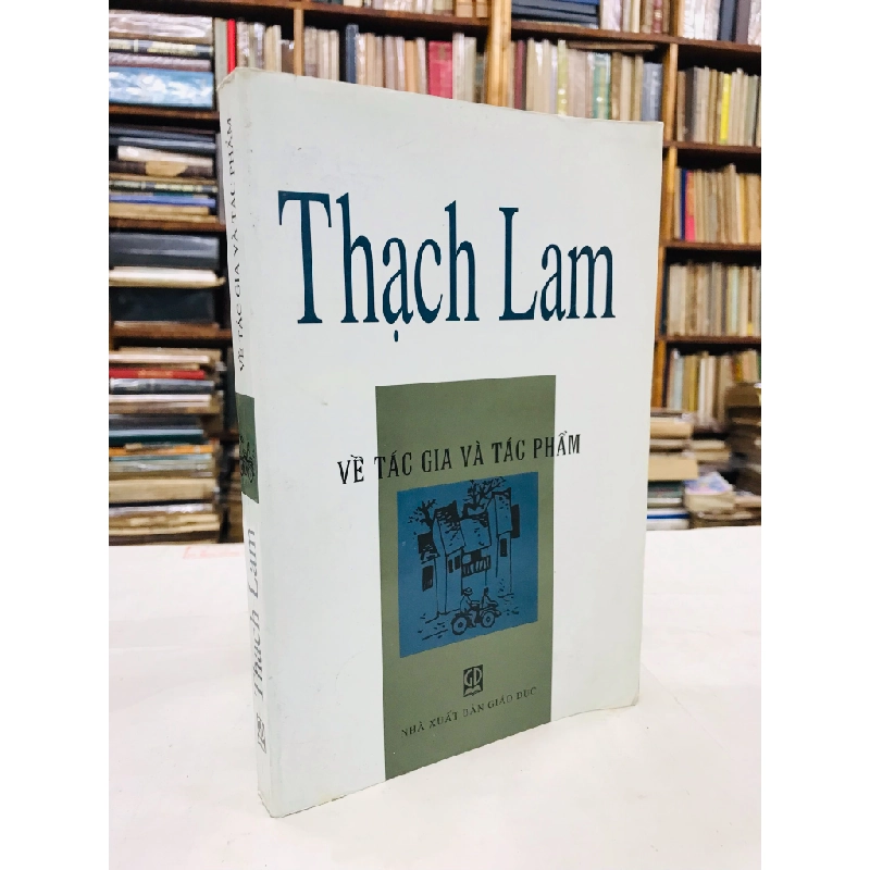 Thạch Lam về tác gia tác phẩm - nhóm biên soạn 127773