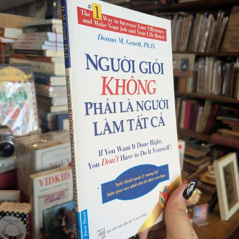 Người giỏi không phải là người làm tất cả - Donna M.Genett 352444