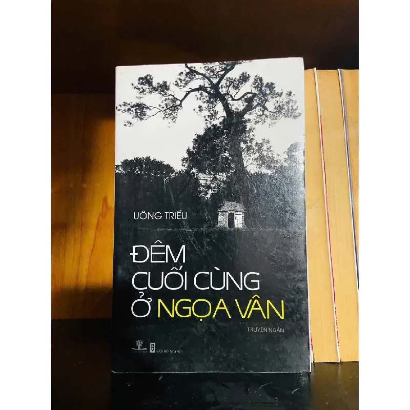 Đêm cuối cùng ở Ngọa Vân - Uông Triều - VĂN HỌC - VAVO1211 694214
