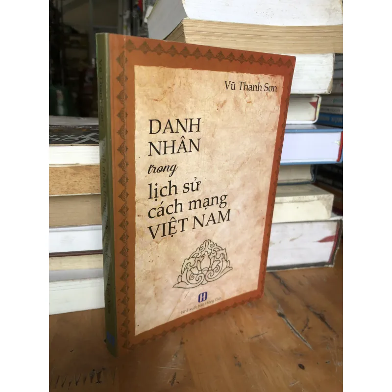 Danh nhân trong lịch sử cách mạng Việt Nam  790200