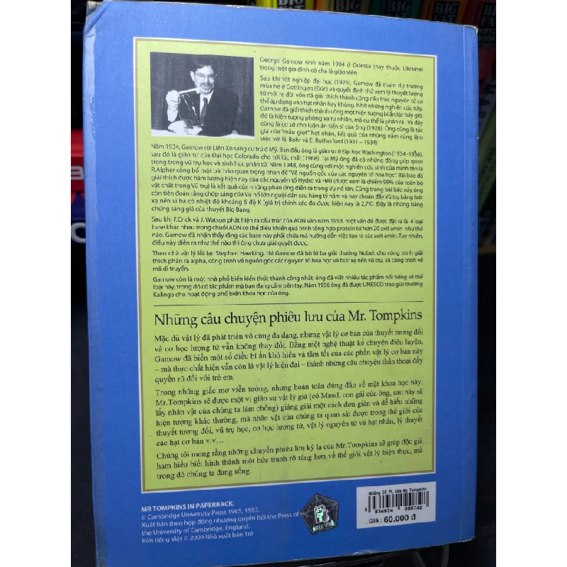 Những câu chuyện phiêu lưu của Mr Tompkins trong vương quốc tương đối và vương quốc nguyên tử 2009 mộc sách mới 75% ố bẩn viền nhẹ George Gamow HPB2705 SÁCH VĂN HỌC 155201