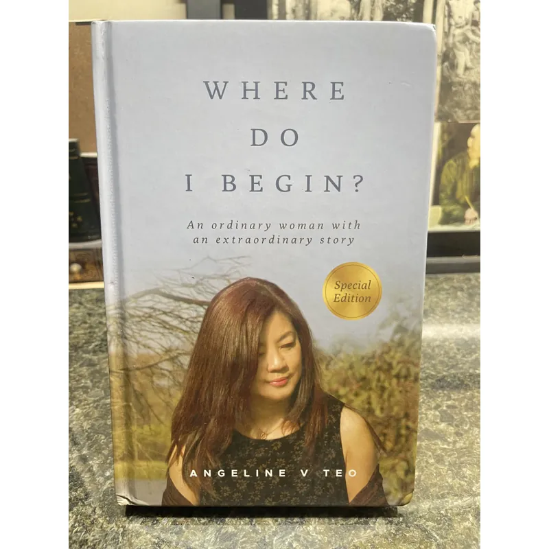 Where do i begin? Angeline V Teo hard cover 735789