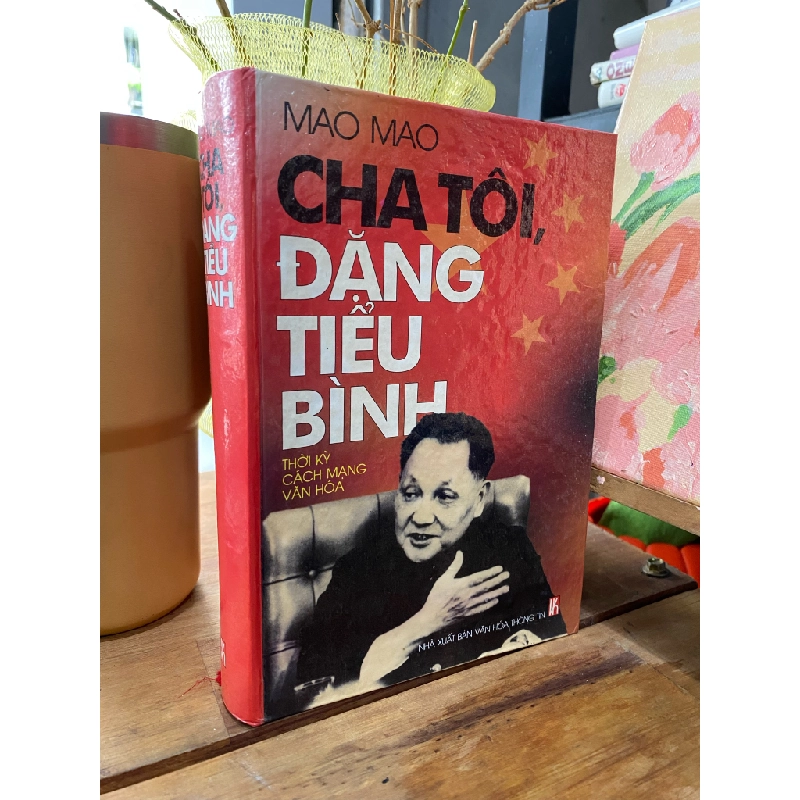 CHA TÔI ĐẶNG TIỂU BÌNH - MAO MAO 222933