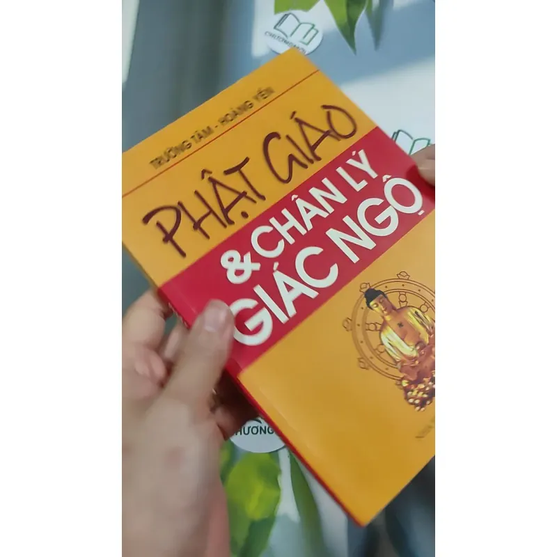 Phật giáo và chân lý giác ngộ - Trường Tâm & Hoàng Yến 776206