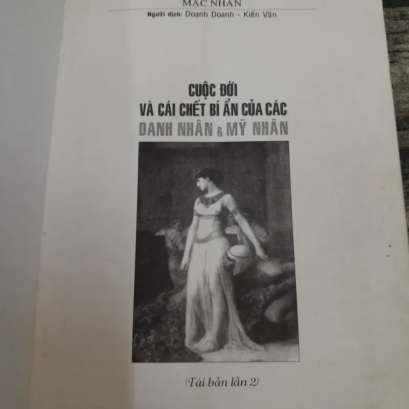 Cuộc đời và cái chết bí ẩn của Danh nhân và Mỹ Nhân. T giả Mặc Nhân 737852