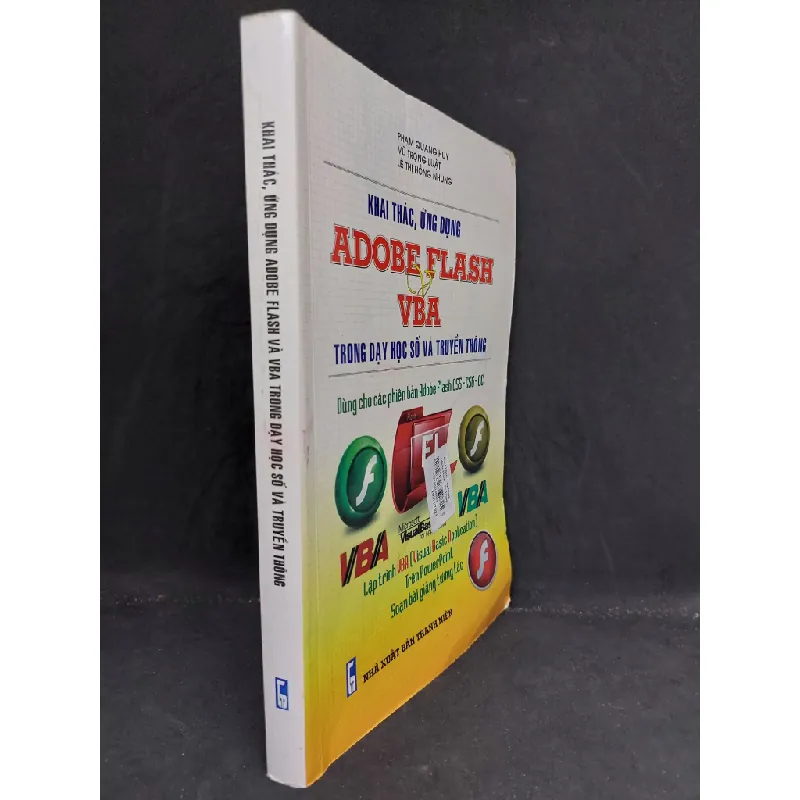 [Sách Cũ SCGR] Khai thác Adobe Flash & VBA ứng dụng trong dạy học số và truyền thông mới 80% 2018 HCM0707 682157