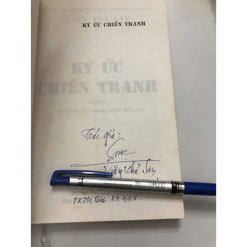 chữ ký tác giả - Ký Ức Chiến Tranh - Vương Khả Sơn (Có Chữ Ký Tác Giả) 762806