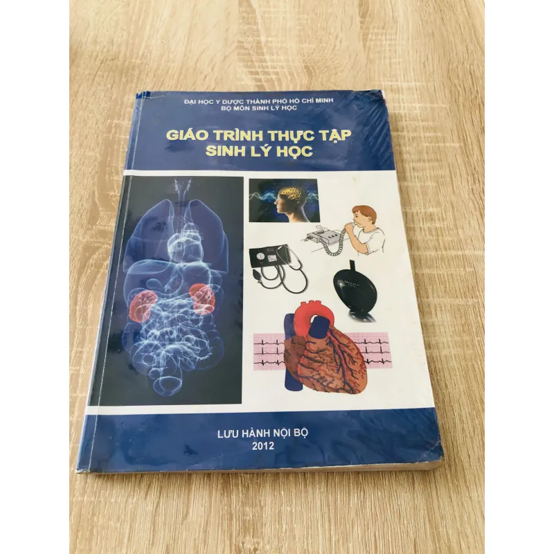 GIÁO TRÌNH THỰC TẬP SINH LÝ HỌC  975770